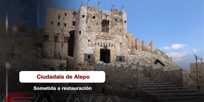 Ciudadaela de Alepo se somete a restauración